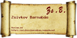 Zsivkov Barnabás névjegykártya